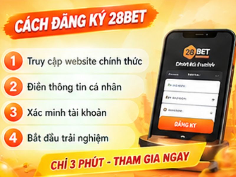 đăng ký 28bet nhanh chóng
